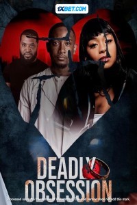 Deadly Obsession (2024) Hindi Dubbed