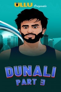 Dunali Part 3 (2021) ULLU Original