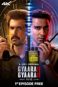 Gyaarah Gyaarah (2024) Season 1 Hindi Web Series