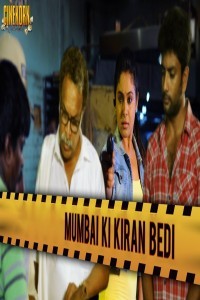 Mumbai Ki Kiran Bedi (2018) South Indian Hindi Dubbed Movie