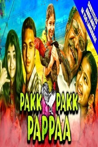 Pakk Pakk Pappaa (2020) South Indian Hindi Dubbed Movie